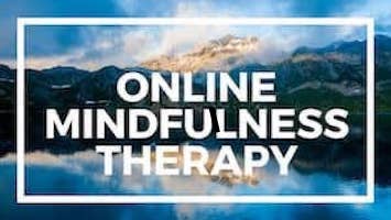 Online Mindfulness Therapy for treating Anxiety and Depression via Skype